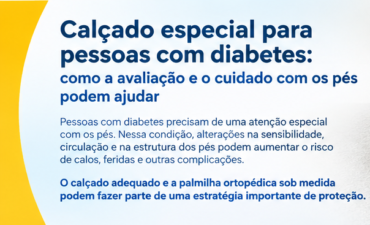 Calçado especial para pessoas com diabetes: como a avaliação e o cuidado com os pés podem ajudar